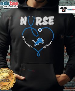 Detroit Lions nurse hoodie featuring 'It's a Work of Heart' design, perfect for fans and healthcare professionals.