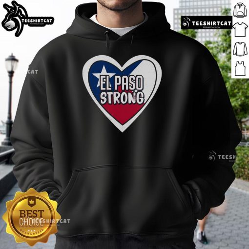 Nice El Paso Texas Strong Hoodie featuring a stylish design celebrating El Paso pride and resilience.