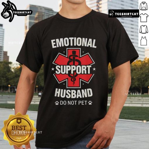 Funny 'Nice Emotional Support Husband Do Not Pet' T-Shirt design showcasing humor for supportive partners. Perfect gift idea!