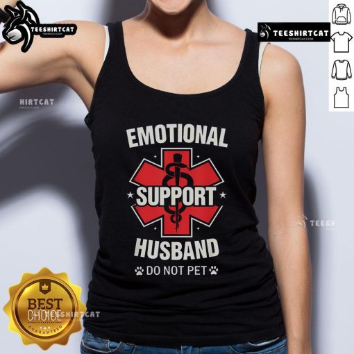 Nice emotional support husband wearing a 'Do Not Pet' tank top, showcasing love and humor in a casual style.