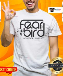 Alt Text: Nice Fear The Bird Illinois State University ISU logo t-shirt featuring vibrant colors and a stylish design.