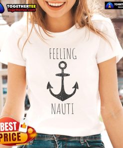 Alt Text: Nautical boat and ship lovers ladies tee featuring a stylish anchor design for a nice, feelin' nauti vibe.