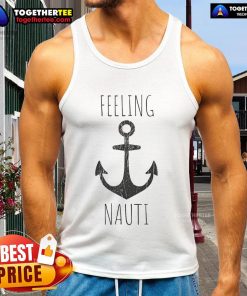 Nice Feelin Nauti anchor tank top for boat and ship lovers featuring a nautical design, perfect for summer adventures.