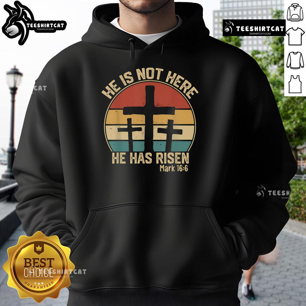 Nice He Has Risen He Is Not Here Jesus Retro Vintage Easter Hoodie Alt Text: Retro vintage Easter hoodie featuring the phrase He has risen, He is not here celebrating Jesus. Perfect for Easter!