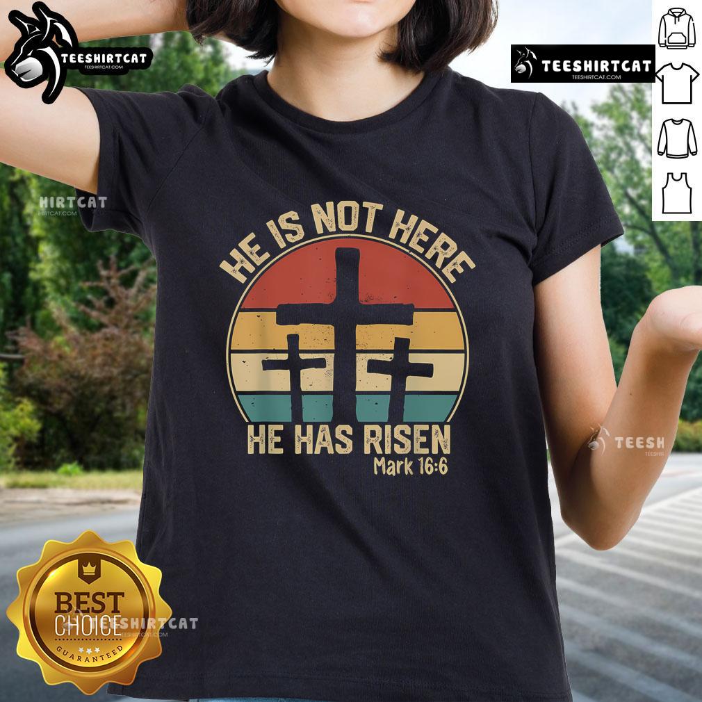 Nice He Has Risen He Is Not Here Jesus Retro Vintage Easter Ladies Tee Retro vintage Easter ladies tee featuring 'He Has Risen, He Is Not Here' design, perfect for celebrating the resurrection.