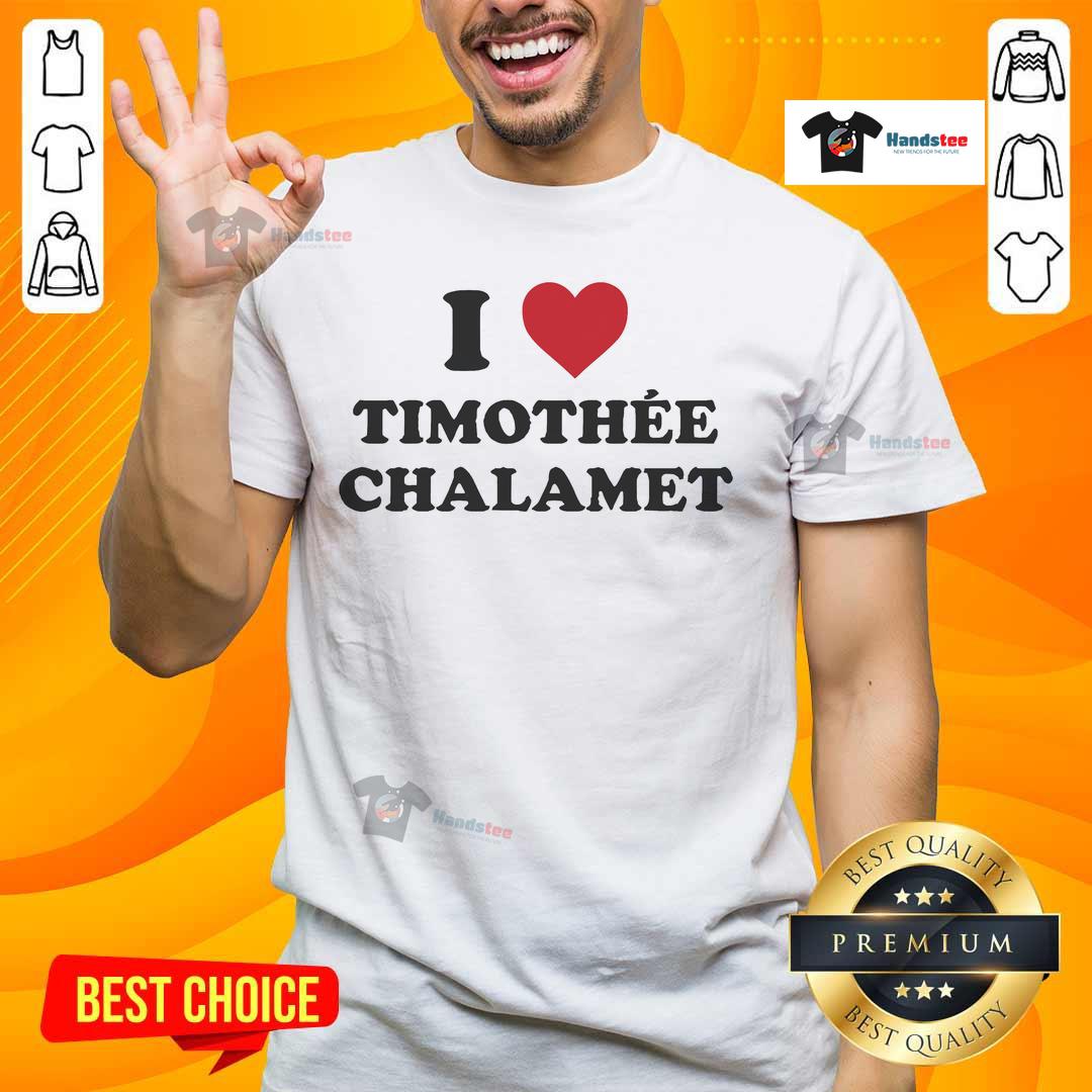 Nice I Love Timothee Chalamet T Shirt Stylish 'Nice I Love Timothee Chalamet' T-Shirt design featuring a bold graphic and vibrant colors, perfect for fans.