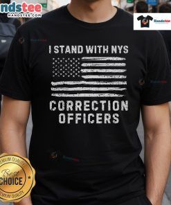 Nice I Stand With NYS Correction Officers t-shirt showcasing support for NYS COs in a bold and stylish design.