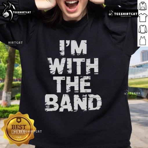 Person wearing a 'Nice, I'm With The Band' sweatshirt at a lively concert, enjoying the music and atmosphere.