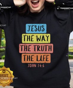 Alt Text: Nice Jesus Way Truth Life John 14:6 Easter religious sweatshirt featuring inspirational design and vibrant colors.