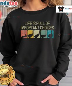 Vintage sweatshirt featuring 'Life Is Full Of Important Choices' golf design, perfect for golf enthusiasts and casual wear.