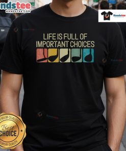 Alt Text: Vintage Nice Life Is Full Of Important Choice Golf T-Shirt design featuring classic golf graphics and retro style.