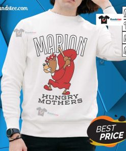 Nice Marion Hungry Mothers 2025 Sweatshirt in vibrant colors, perfect for casual wear and showcasing unique style.
