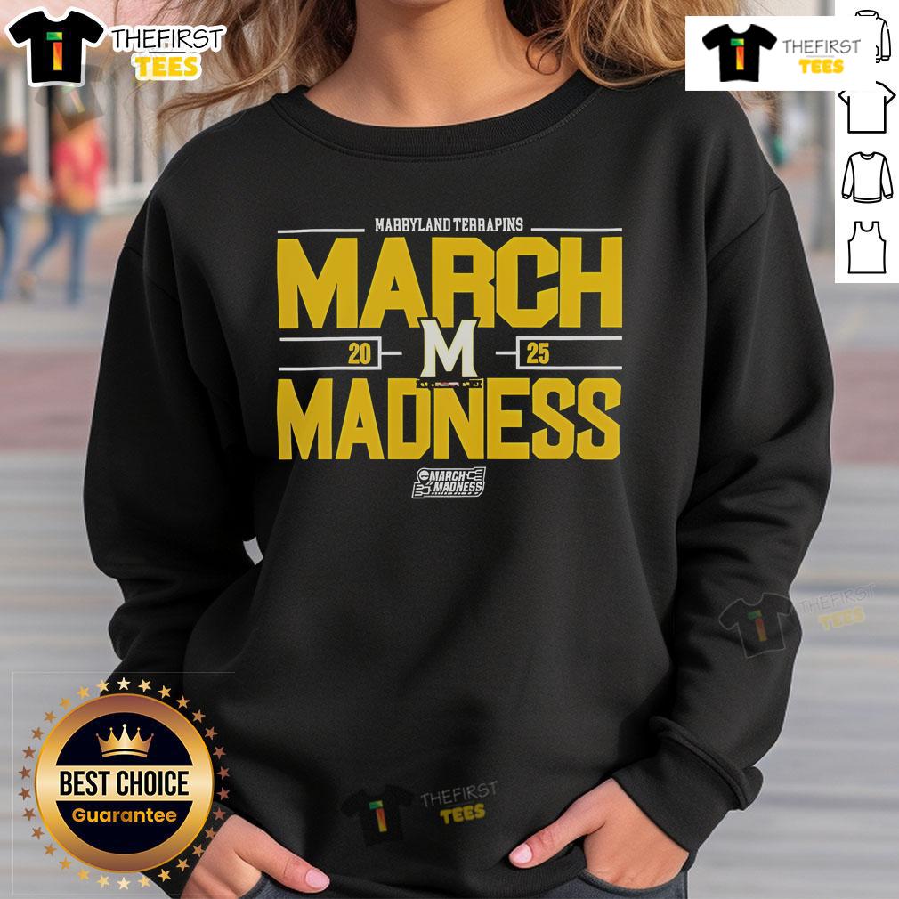 Nice Ncaa Men'S Basketball 2025 Marryland Terrapins March Madness Sweatshirt Alt Text: 2025 NCAA Men's Basketball Maryland Terrapins March Madness sweatshirt featuring team colors and logo.