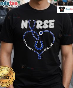 Nice Nurse It's A Work Of Heart Indianapolis Colts T-Shirt featuring a heart design, perfect for Colts fans and healthcare workers.