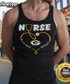 Alt Text: Nice Nurse Love Green Bay Packers 'It's A Work Of Heart' tank top showcasing team spirit and healthcare pride.