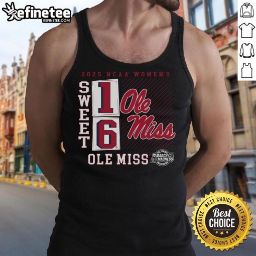Nice Ole Miss Rebels 2025 NCAA Women's Basketball Tournament March Madness Sweet 16 No Look Pass Tank Top design.