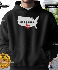 Cozy Nice Texas Not Texas map hoodie showcasing a unique design perfect for Texas enthusiasts and casual wear.