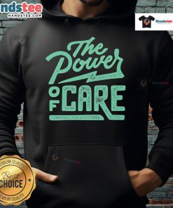 Nice-The-Power-Of-Care-Hoodie featuring a cozy design and uplifting message, perfect for everyday wear.