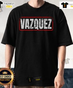 Alt Text: Nice Vazquez Surname T-Shirt featuring Mexican & Hispanic American Chicano design, perfect for cultural pride.