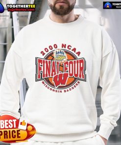 2000 NCAA Final Four sweatshirt featuring the Nice Wisconsin Badgers logo and vibrant team colors.