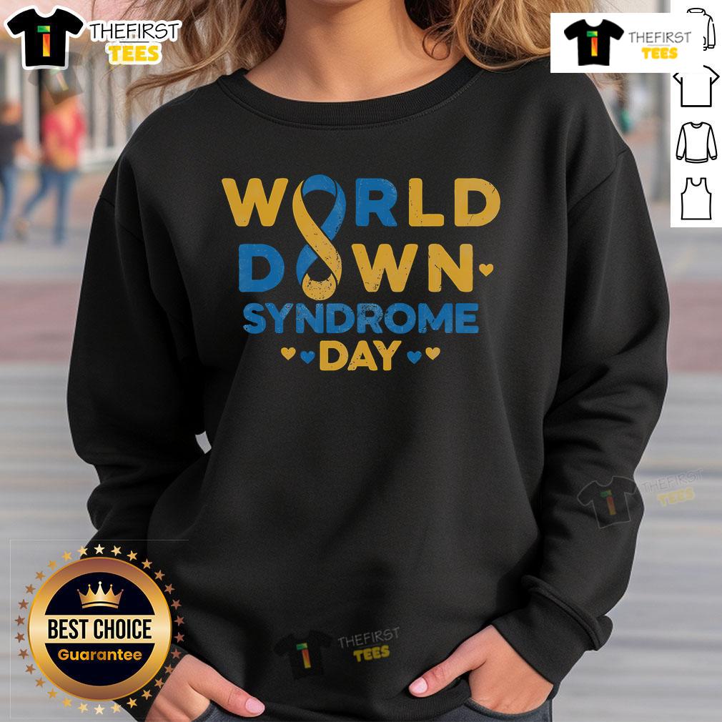 Nice World Down Syndrome Day Awareness Support Sweatshirt Cozy sweatshirt with 'Nice World' design for Down Syndrome Day awareness and support, promoting inclusivity and love.