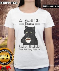 Black cat graphic on 'You Smell Like Drama and a Headache' coffee ladies tee, perfect for cat lovers and humor fans.