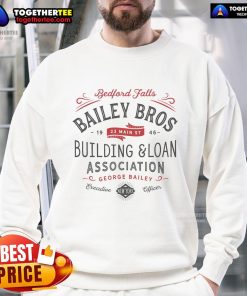 Official Bedford Falls Bailey Bros sweatshirt featuring 23 Main St, 1946, worn by New York Executive Officer Loana Association.