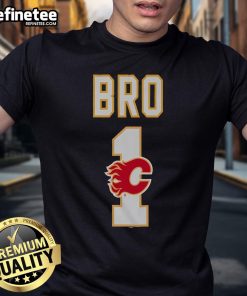 Alt Text: Official Calgary Flames Number 1 Bro T-Shirt featuring bold team colors and logo, perfect for fans and game day.