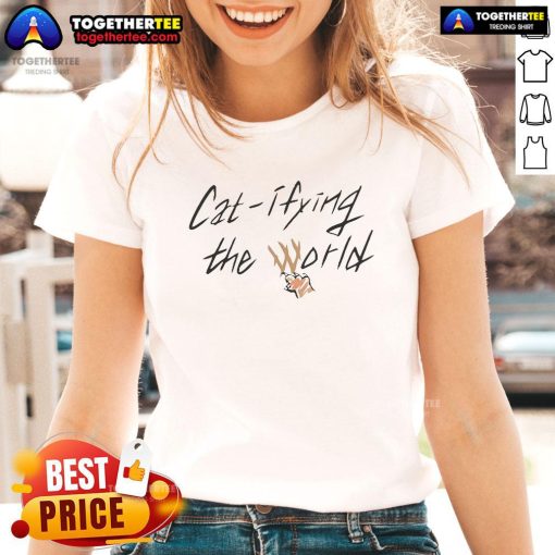Official Cat Ifying the World Ladies Tee featuring a playful cat graphic on a stylish women's shirt.