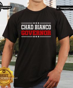 Official Chad Bianco for Governor of California T-Shirt featuring a bold design and campaign logo on a white background.