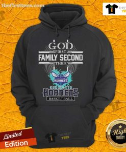 Official God First Family Second Charlotte Hornets basketball hoodie in vibrant colors, perfect for fans and casual wear.