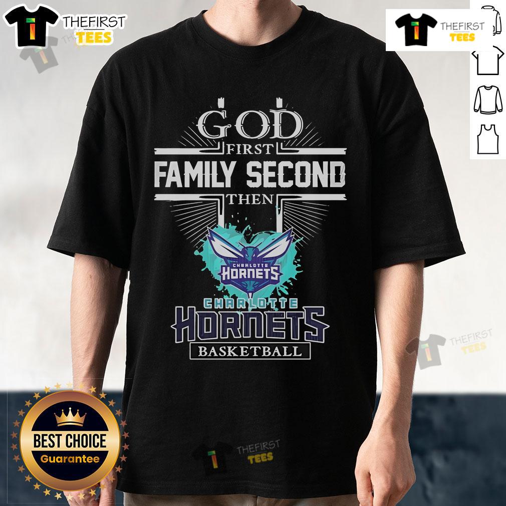 Official God First Family Second Then Charlotte Hornets Basketball T Shirt Official God First Family Second Charlotte Hornets Basketball T-Shirt featuring team colors and logo design.