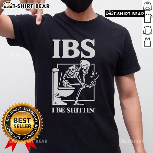 Official Ibs I Be Shittin' Skeleton T-Shirt featuring a playful skeleton design, perfect for humor and casual wear.