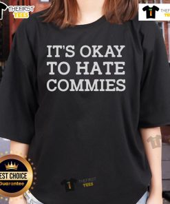 Official It's Okay to Hate Commies Ladies Tee featuring bold text design on a stylish women's t-shirt.