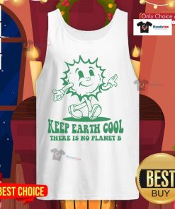 Official Keep Earth Cool There Is No Planet B tank top featuring eco-friendly message and vibrant design.
