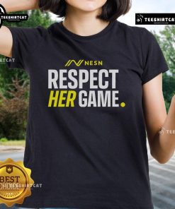 Official NESN Respect Her Game ladies tee featuring a stylish design, perfect for sports fans and advocates of women's empowerment.