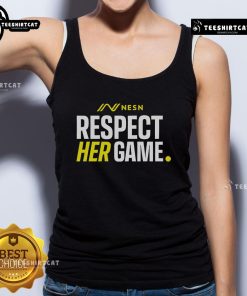 Alt Text: Official NESN Respect Her Game tank top featuring a stylish design promoting women's sports empowerment.