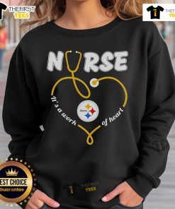 Official Pittsburgh Steelers stethoscope sweatshirt for nurses, featuring 'It's a Work of Heart' design in team colors.