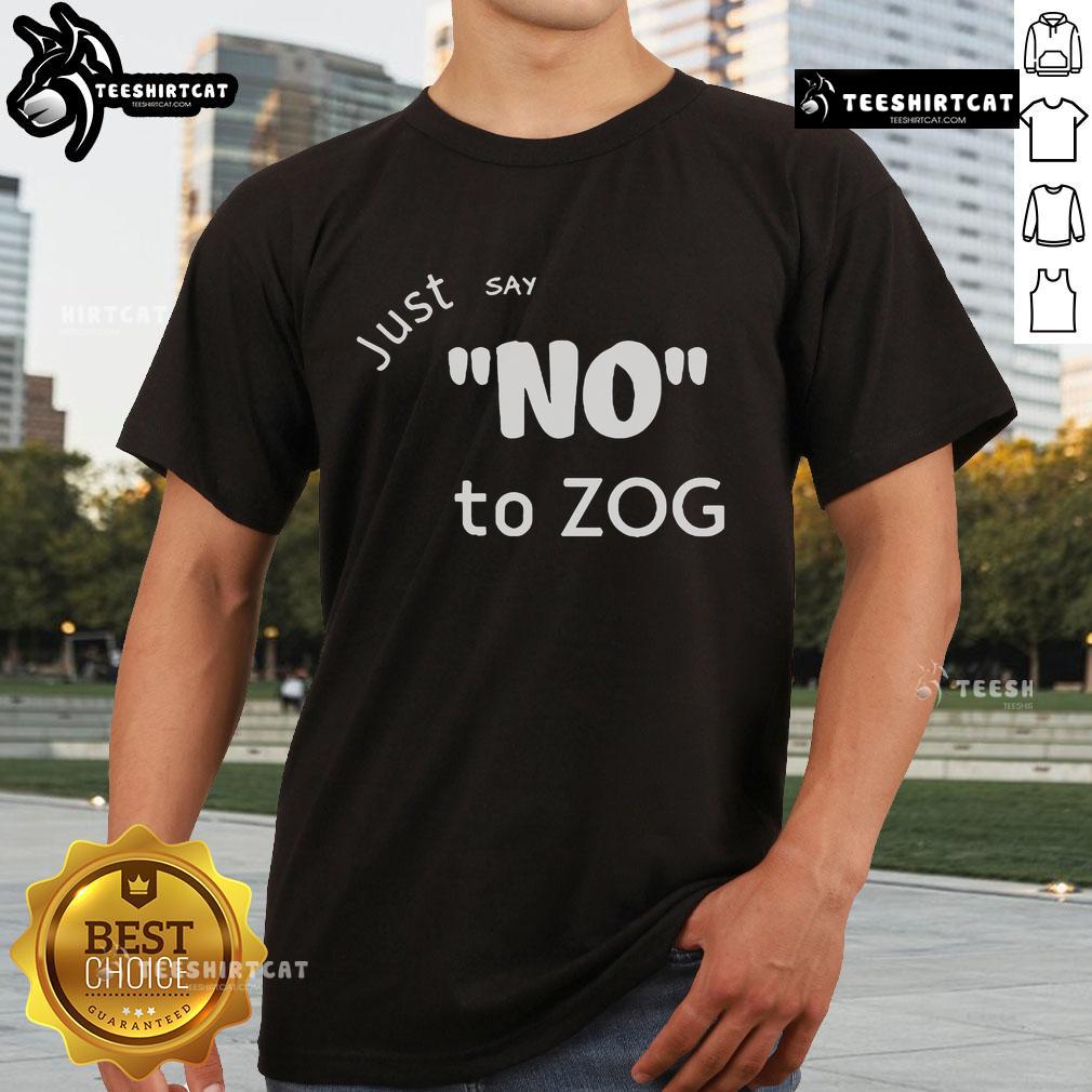 Official Randy Weaver Just Say No To Zog T Shirt Official Randy Weaver Just Say No To Zog T-Shirt featuring bold graphics and a message against government overreach.