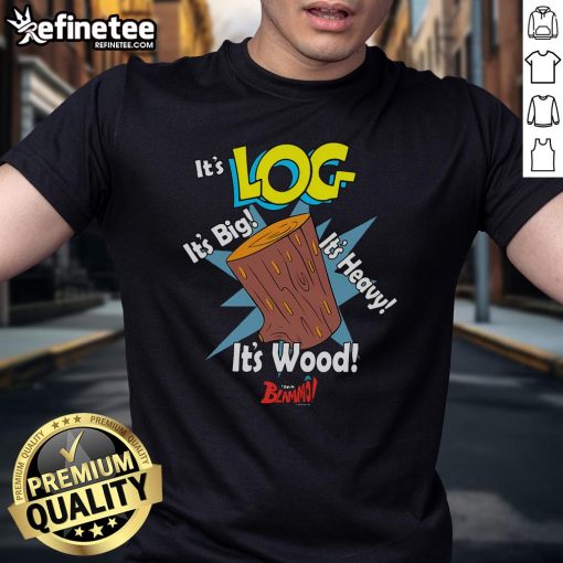 Official Ren And Stimpy It'S Log From Blammo T Shirt