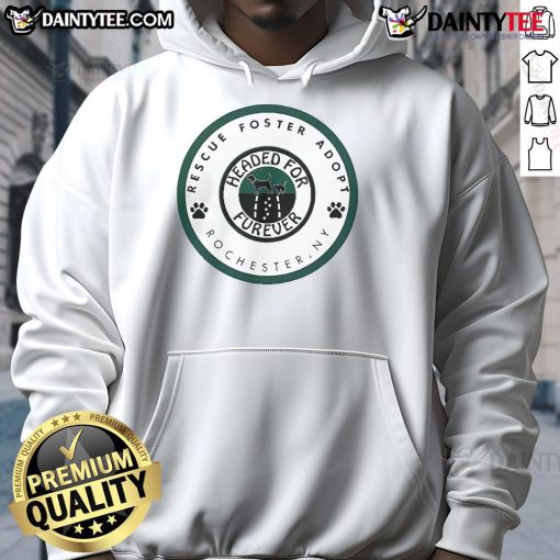 Official Rescue Foster Adopt hoodie for Furever homes in Rochester, New York, featuring a stylish design for animal lovers.