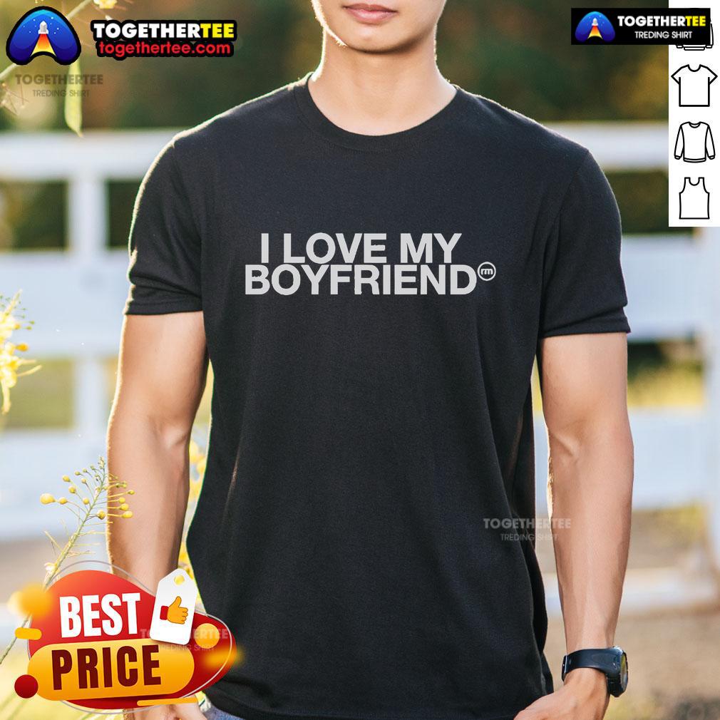 Official Role Model I Love My Boyfriend T Shirt Official 'I Love My Boyfriend' T-Shirt, a stylish and trendy role model tee for expressing love and affection.