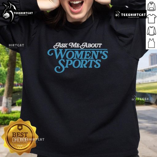 Official Sarah Spain 'Ask Me About Women's Sports' sweatshirt in stylish design, promoting women's sports awareness.