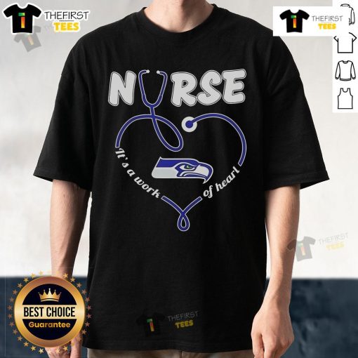 Official Seattle Seahawks Stethoscope Nurse T-Shirt - Its A Work Of Heart, perfect for nursing fans and Seahawks supporters.