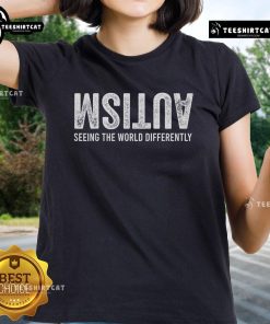 Official Seeing The World Differently Autism Awareness Flipped Ladies Tee showcasing a vibrant design promoting inclusivity.