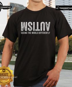 Alt Text: Official Seeing The World Differently Autism Awareness Flipped T-Shirt featuring vibrant colors and unique design.
