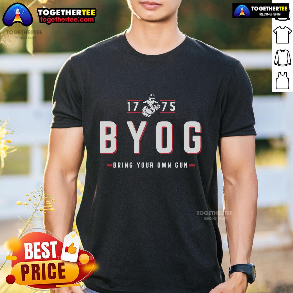 Official Usmc Bring Your Own Gun Est 1775 T Shirt Official USMC Bring Your Own Gun Est 1775 T-Shirt featuring patriotic design and military-inspired graphics.