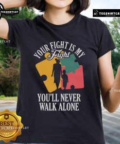 Mother and child wearing 'Your Fight My Fight Autism Awareness' tee, promoting autism awareness and support.