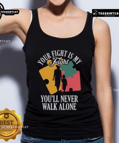 Mother and child wearing 'Your Fight, My Fight' autism awareness tank tops, showcasing support and love for autism advocacy.