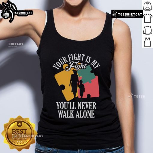 Mother and child wearing 'Your Fight, My Fight' autism awareness tank tops, showcasing support and love for autism advocacy.